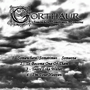 Gorthaur (PL-1) : Somewhere, Sometimes... Someone